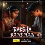 Raksha Bandhan, Vol. 3 - Dinesh Arjuna Song Download