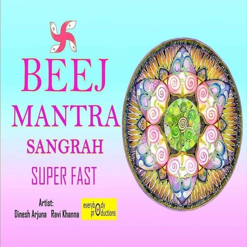Beej Mantra Sangrah Superfast, Vol. 2 Dinesh Arjuna MP3 Download